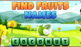 Find Fruits Names Find Fruits Names