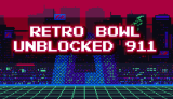 Retro Bowl Unblocked 911 Retro Bowl Unblocked 911