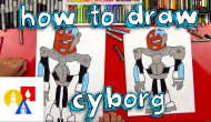 Teen Titans Go! How To Draw Cyborg
