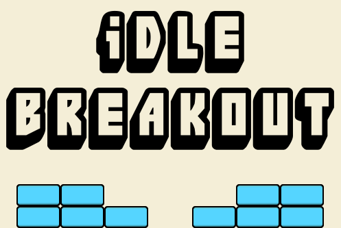 Idle Breakout